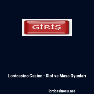 Lordcasino Casino - Slot ve Masa Oyunları